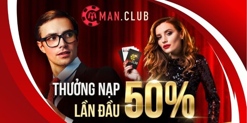 Các chương trình khuyến mãi cực hấp dẫn chỉ có tại Man Club