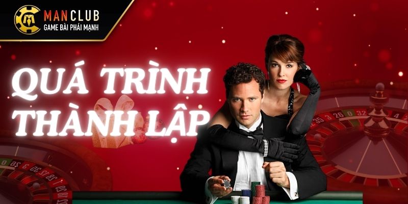 Quá trình thành lập của Man Club