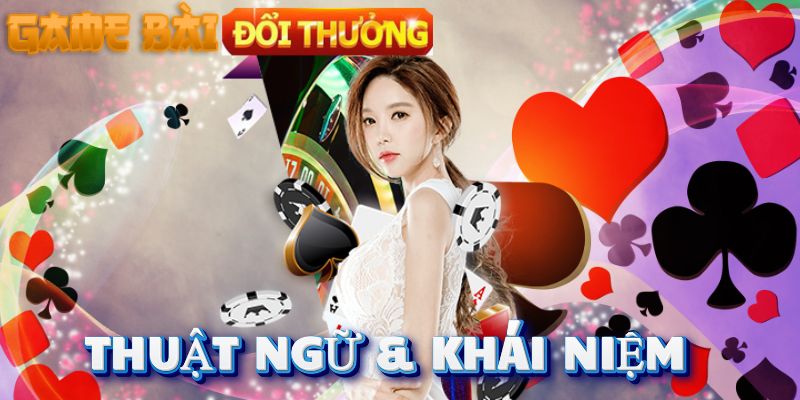Các thuật ngữ và khái niệm cần nhớ trong Tiến Lên Miền Nam